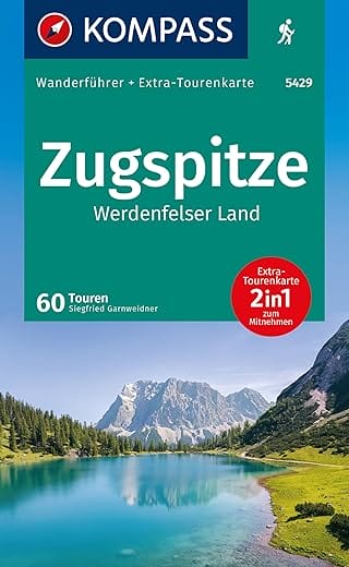 KOMPASS Wanderführer Zugspitze, Werdenfelser Land, 60 Touren: mit Extra-Tourenkarte Maßstab 1:40.000, GPX-Daten zum Download